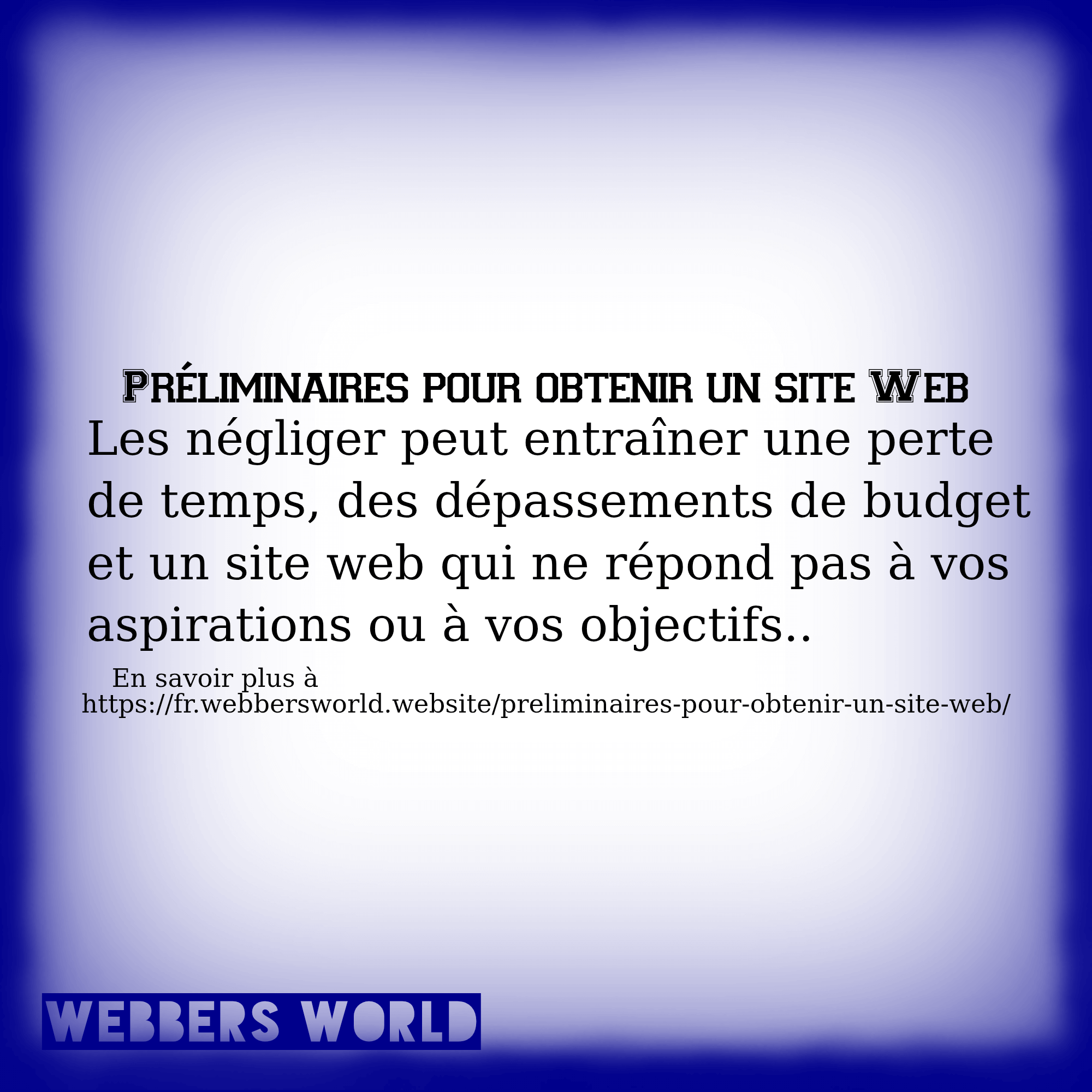PRÉLIMINAIRES POUR OBTENIR UN SITE WEB